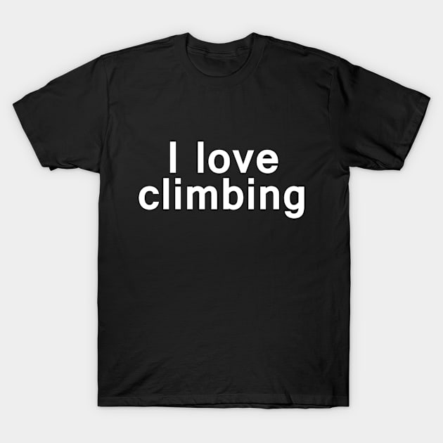 I love Climbing T-Shirt by Emoji